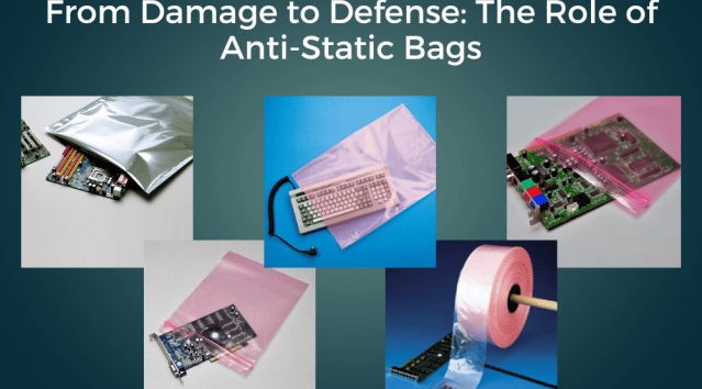 From Damage to Defense: The Role of Anti-Static Bags