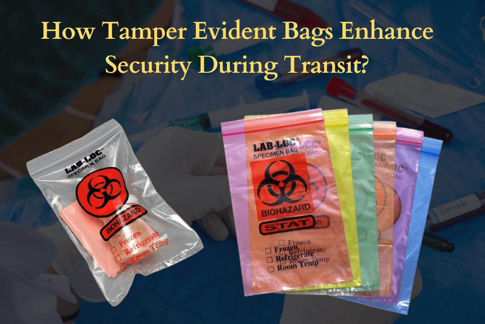 How Tamper Evident Bags Enhance Security During Transit?