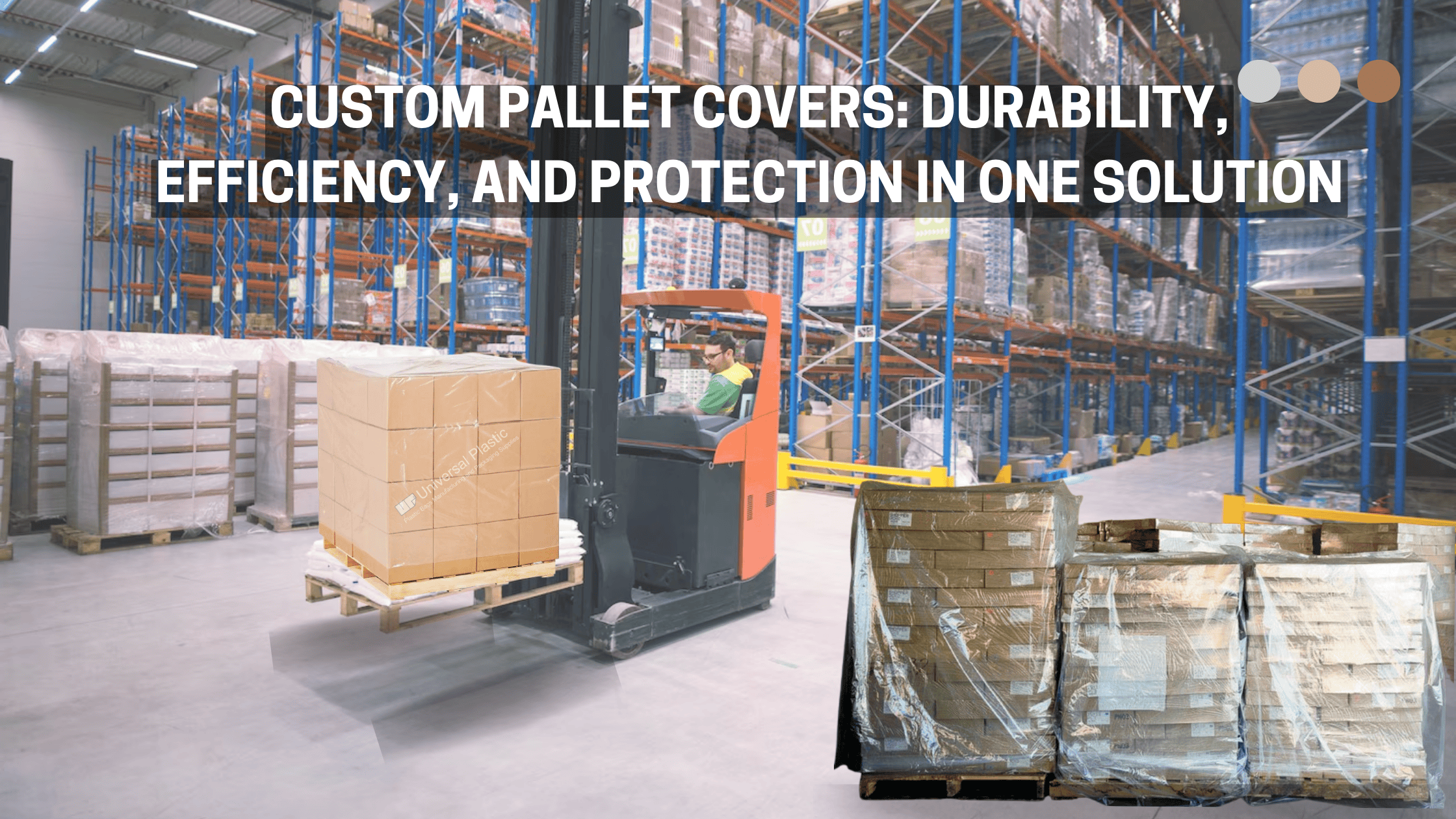 Custom Pallet Covers: Protecting Your Goods and Optimizing Operations